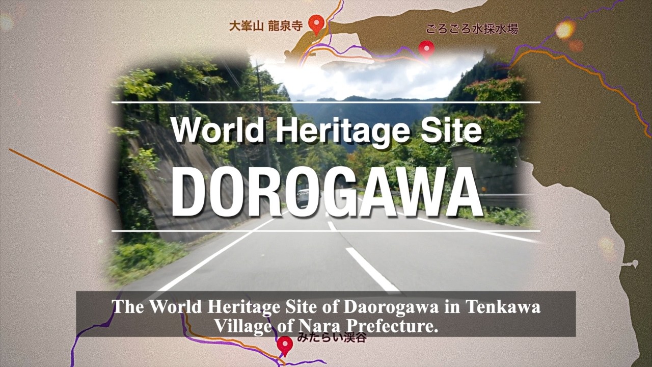 The World Heritage Site of Dorogawa