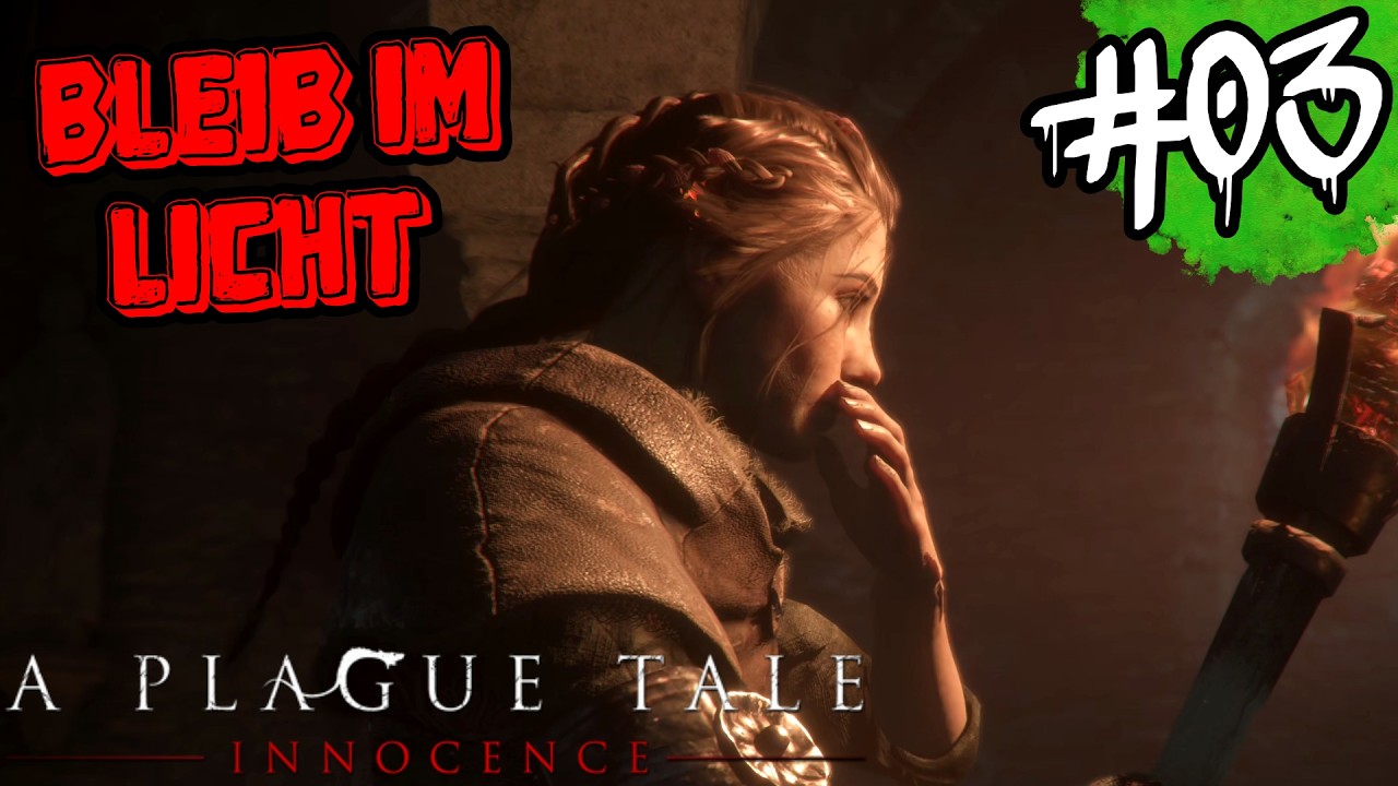 Kampf um Leben und Tod! Bleib im Licht! #03 A Plague Tale Innocence PC 4K