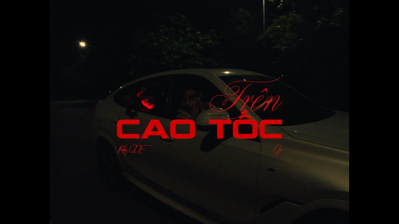 TRÊN CAO TỐC - GIÓ & CÒ (MUSIC VIDEO)