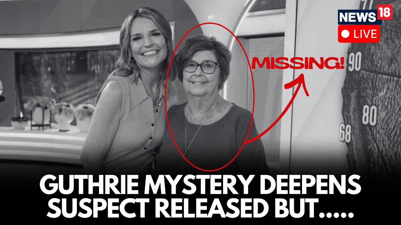 Nancy Guthrie LIVE | Nancy Guthrie Mystery Deepens: Suspect Released as Search Efforts Intensify