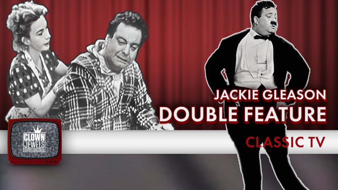 Double Feature: The Honeymooners & Reggie Van Gleason III | THE JACKIE GLEASON SHOW (1952-53)