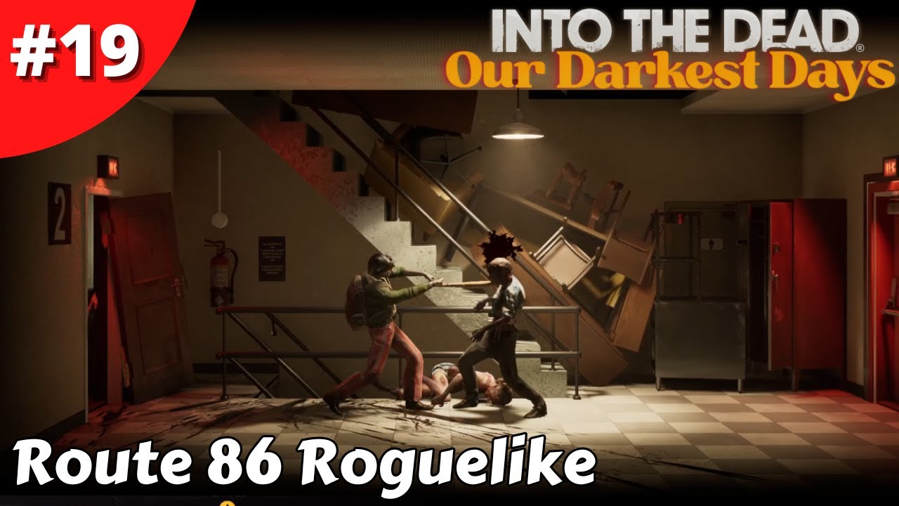 Route 86 Is A Deathtrap & Someone Is Poisoning The Food? - Into The Dead: Our Darkest Days - #19