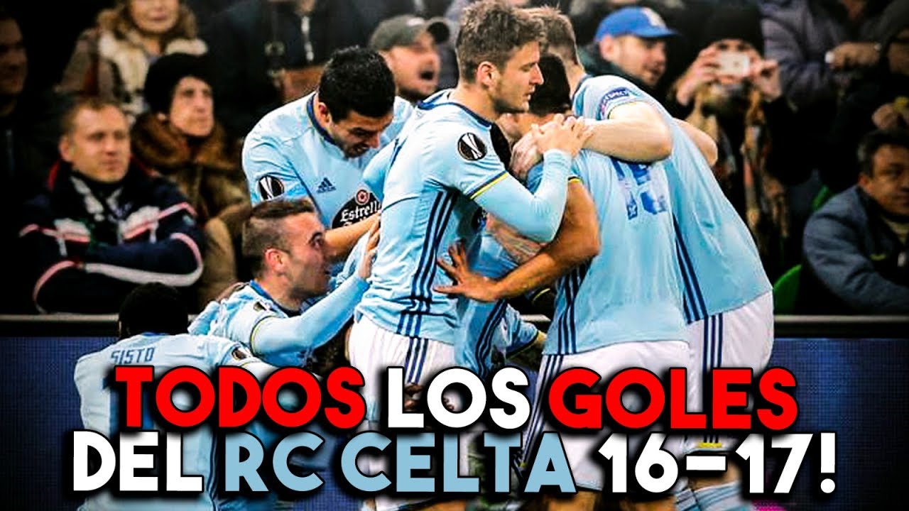 TODOS LOS GOLES del RC CELTA de la TEMPORADA 2016-2017 || Druidas Celestes