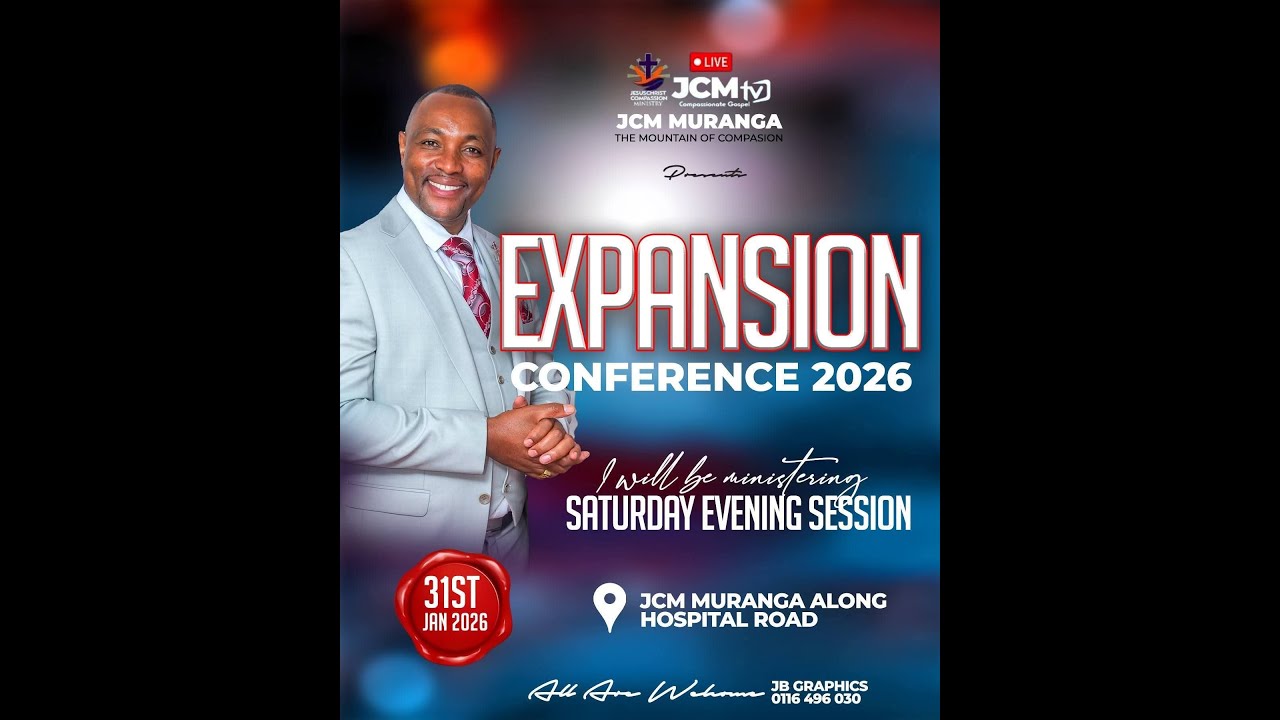 JCM MURANGA PRESENTS EXPANSION CONFERENCE 2026 || PRESIDING: BISHOP BENSON KAMAU,QBE