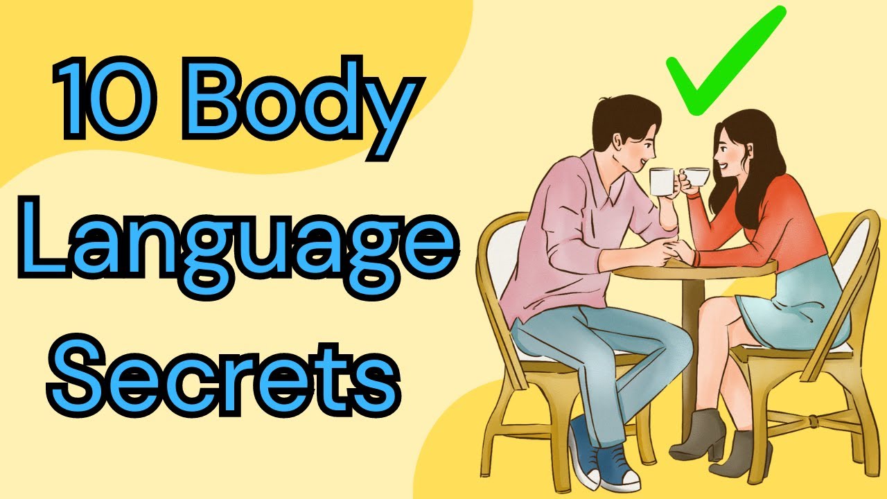 10 Body Language Secrets for Dating Success: Send the Right Signals!