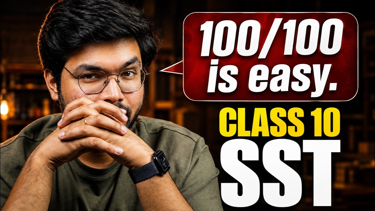 Class 10 - SST Masterclass to EASILY Score 100/100 in All Exams 🔥