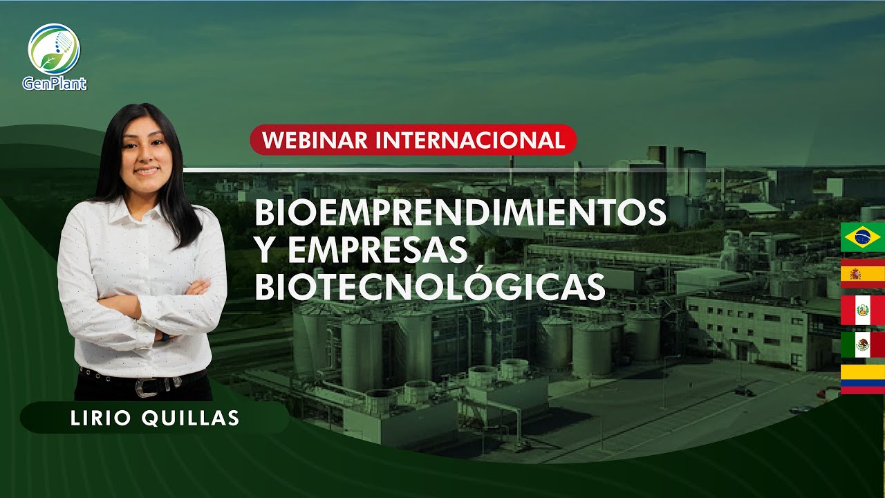 WEBINAR Nº4: BIOEMPRENDIMIENTOS Y EMPRESAS BIOTECNOLOGICAS - PARTE 1