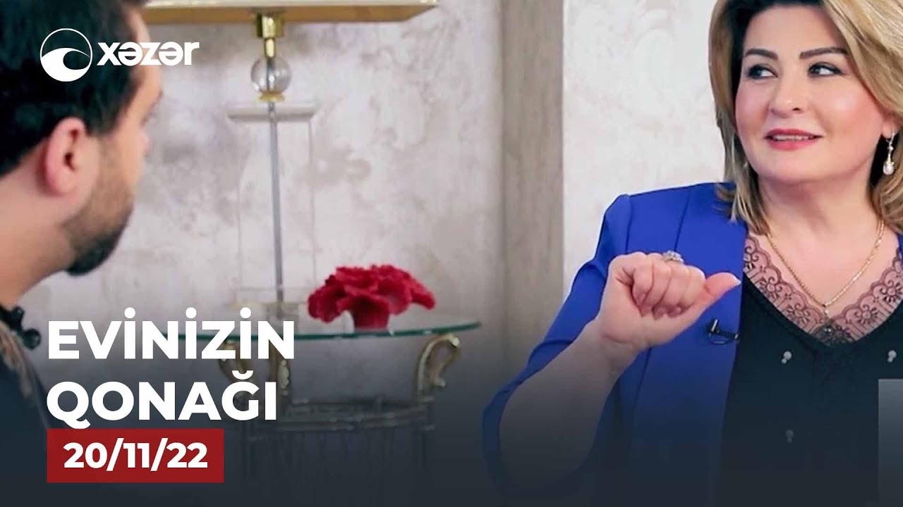 Evinizin Qonağı - Pərvanə Qurbanova   20.11.2022