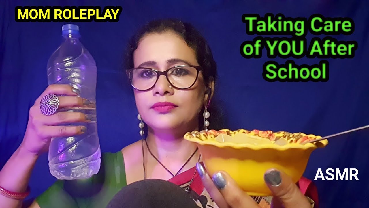 Hindi ASMR Mom roleplay (Taking Care of YOU After School )❤️|Dearly ASMR |