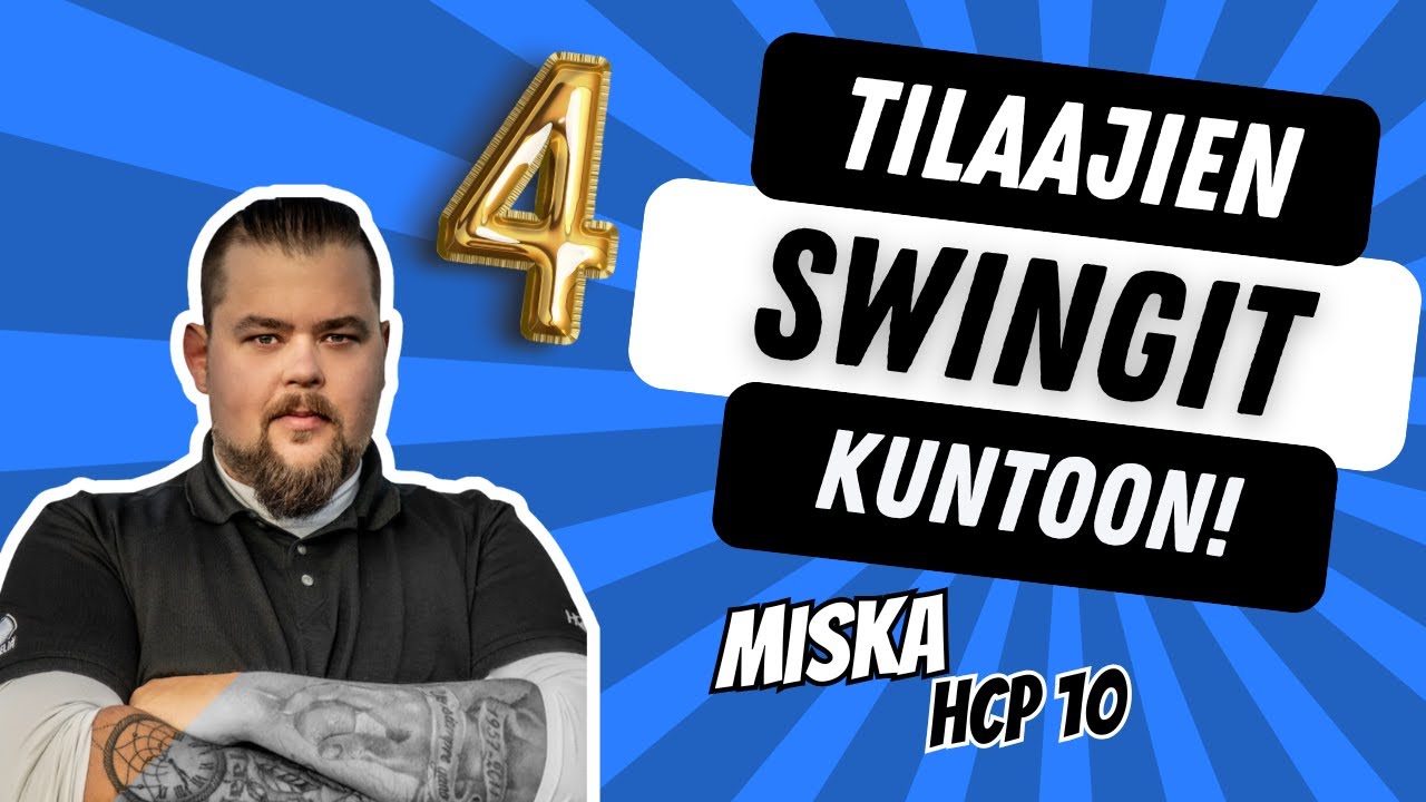TILAAJIEN SWINGIT KUNTOON | Osa 4 | Miska Hcp 10⛳️