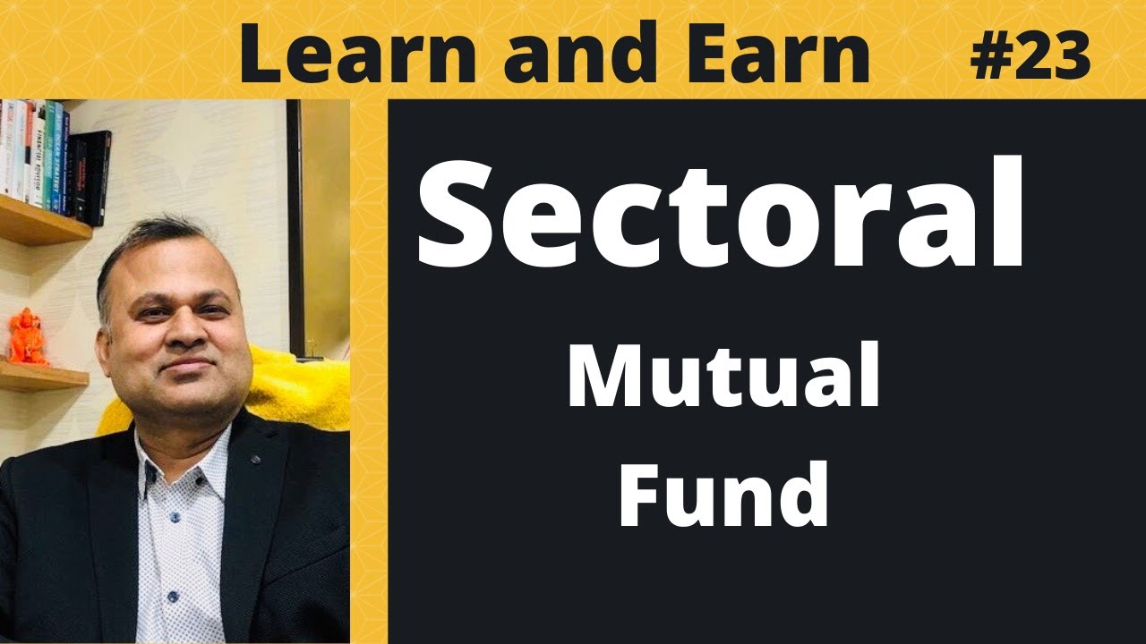 Sectoral mutual fund kya hota hai | investing in sector fund