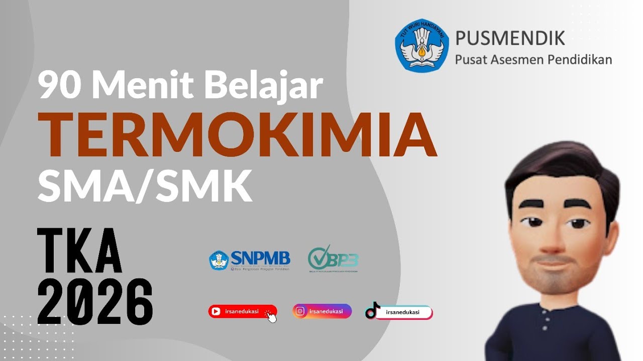 90 Menit Belajar Termokimia - Siap TKA SMA 2026  - Kimia