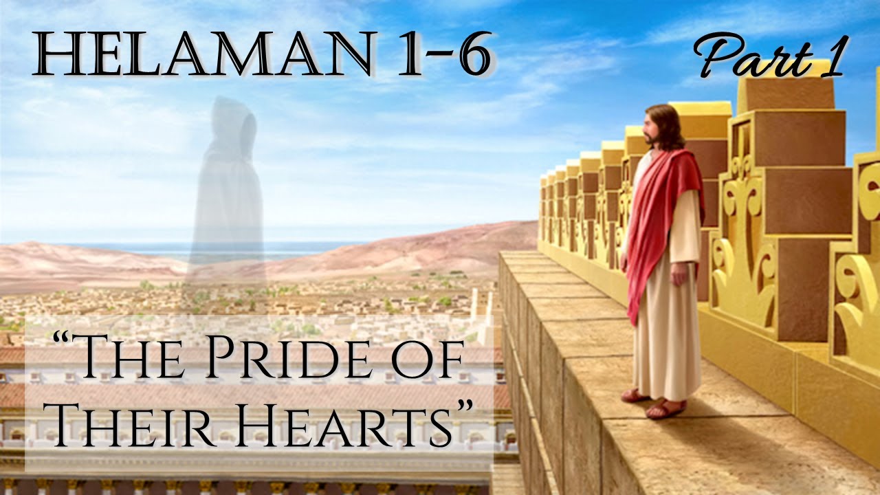 Come Follow Me - Helaman 1-6 (part 1): 