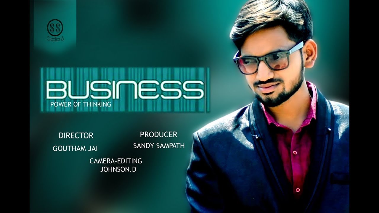 BUSSINESS-Power of Thinking   NEW SHORT FILM MOTION TEASER | SS CREATIONS