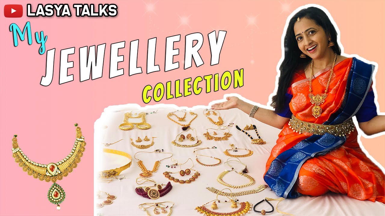 Lasya Talks || My Jewellery Collection ||