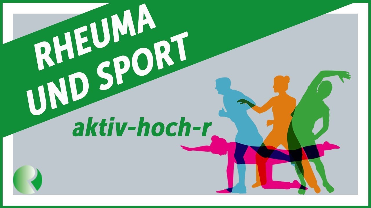 Rheuma und Sport 🚶 - Spa&szlig; - &Uuml;bungen - Bewegung (aktiv-hoch-r) 💪 / Rheuma-Liga