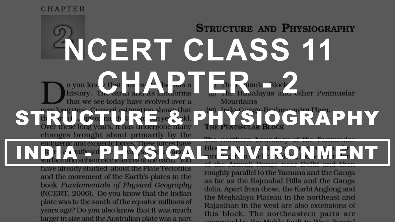 Structure and Physiography - Chapter 2 Geography NCERT class 11