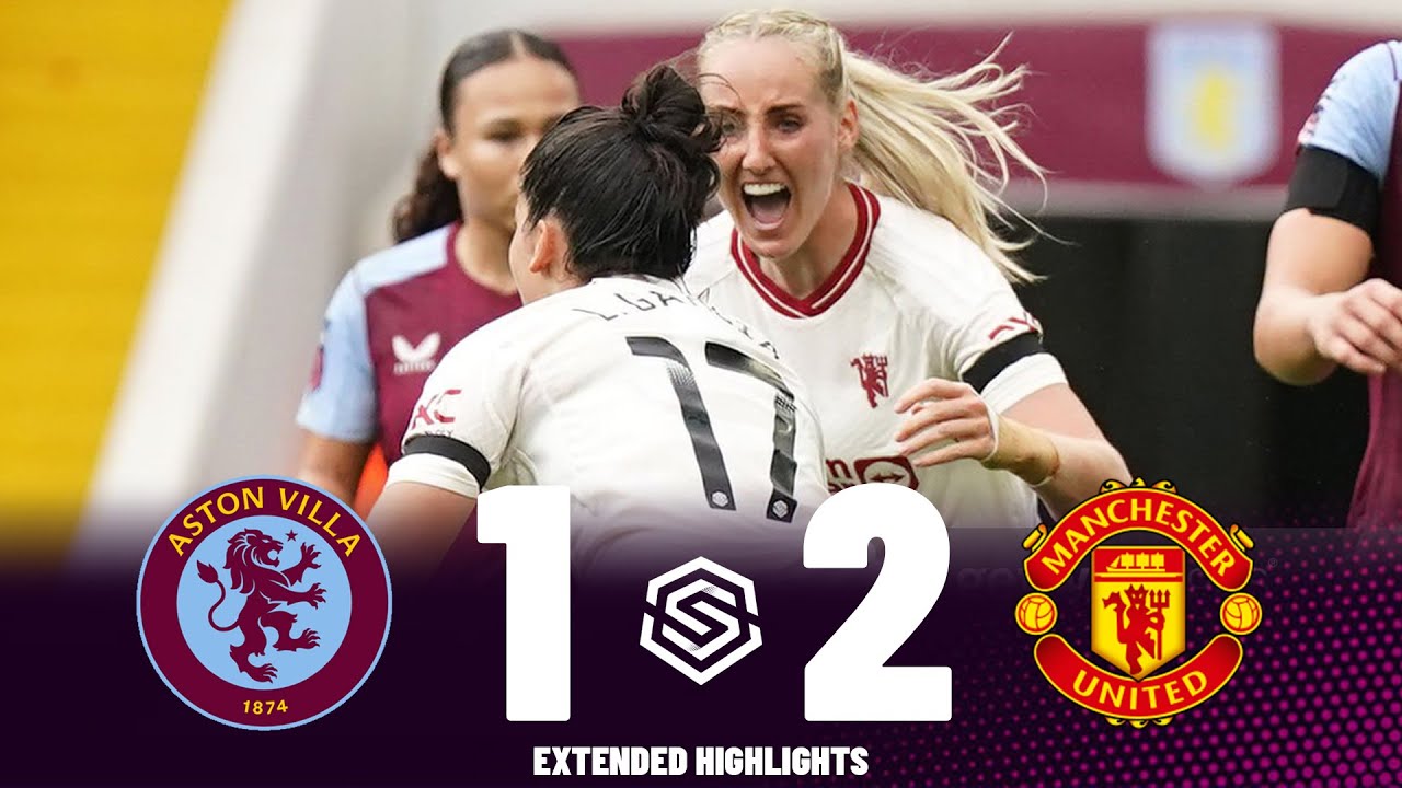 Man United vs Aston Villa | What a Game | Highlights | Women's Super League 01-10-2023