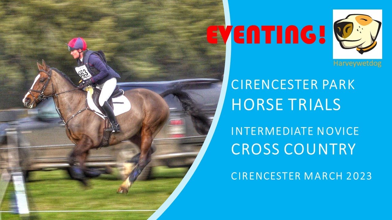 Eventing cross country - Cirencester Park 1 Horse Trials 2023