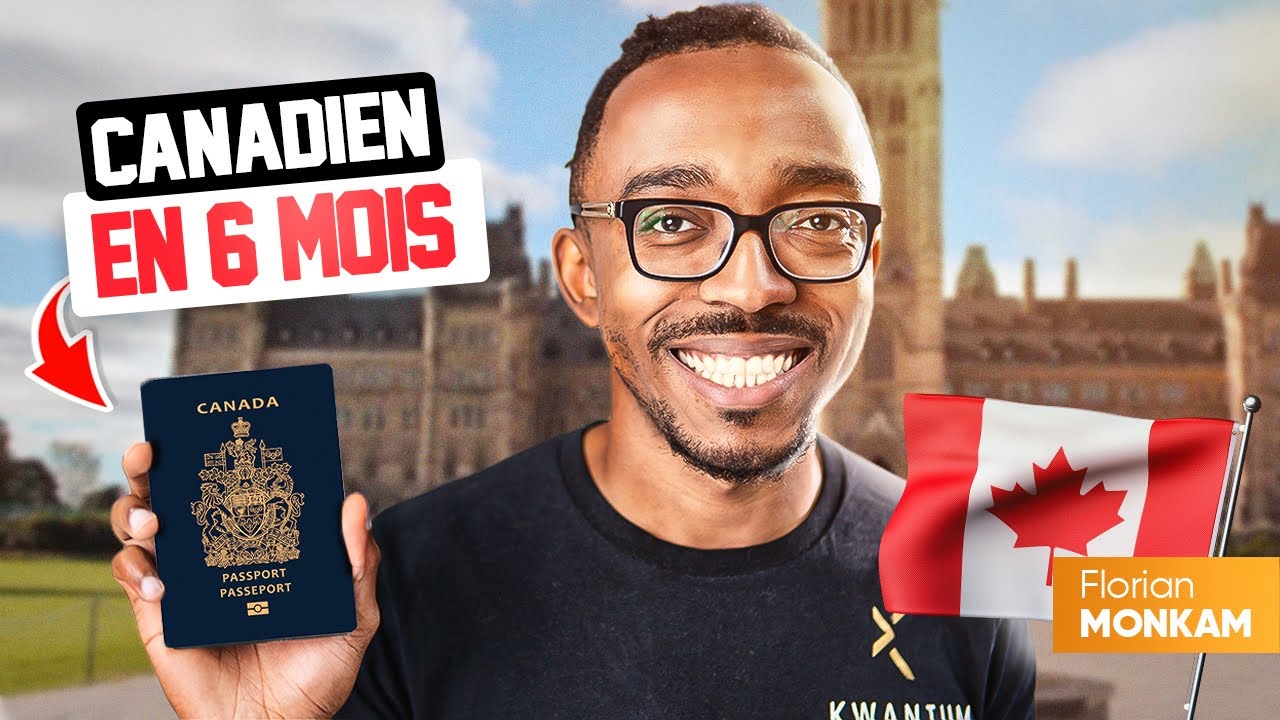 Je Suis Devenu citoyen en moins de 6 mois au CANADA