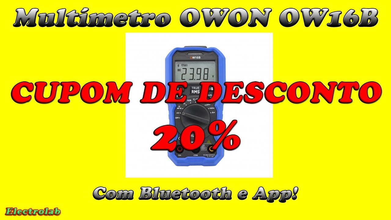 Cupom de desconto exclusivo para o mult&iacute;metro OWON OW16B!