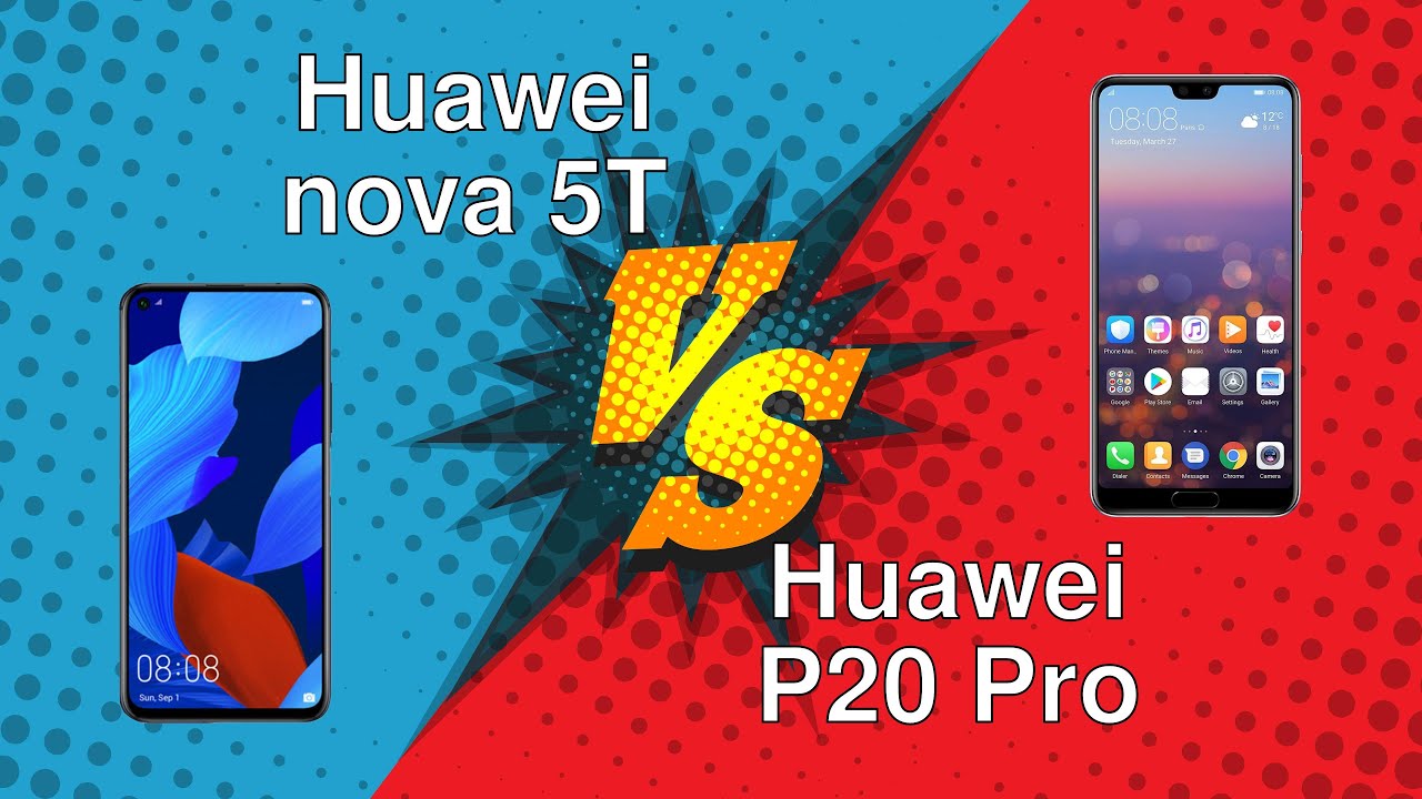 Huawei nova 5T vs Huawei P20 Pro
