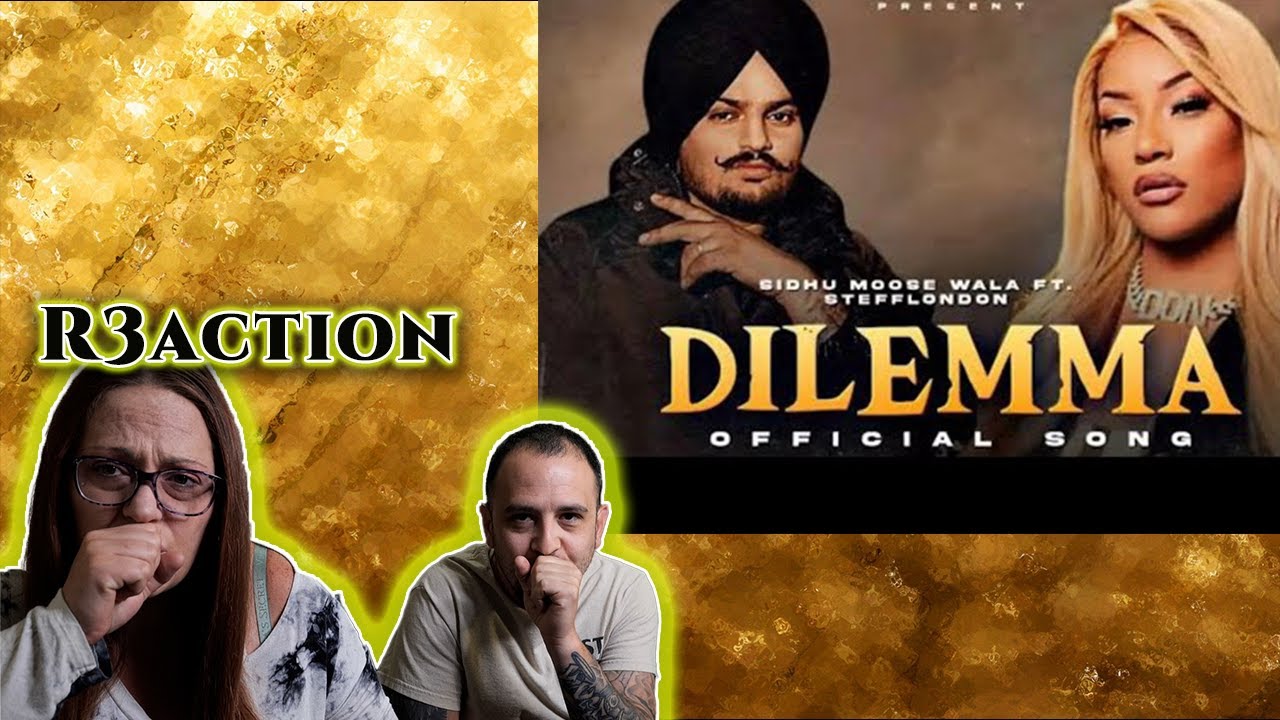 Dilemma ft Sidhu Moose Wala| (Stefflon don) - Reaction.  #justiceforsidhumoosewala295