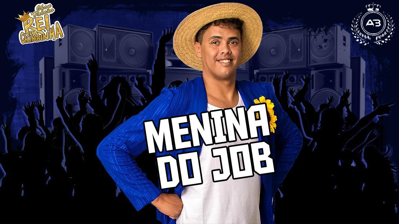 Rei da Cacimbinha - Menina do Job 2025