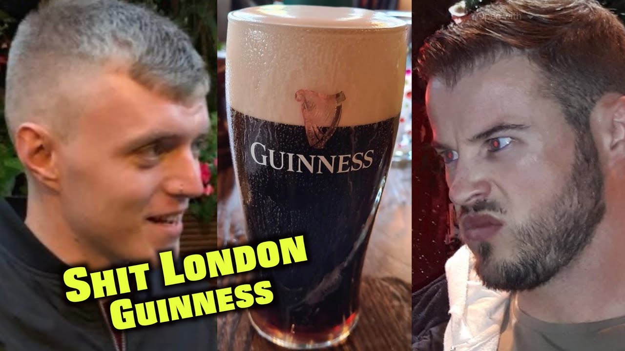 Worst Pint Ever? with ShitLondonGuinness