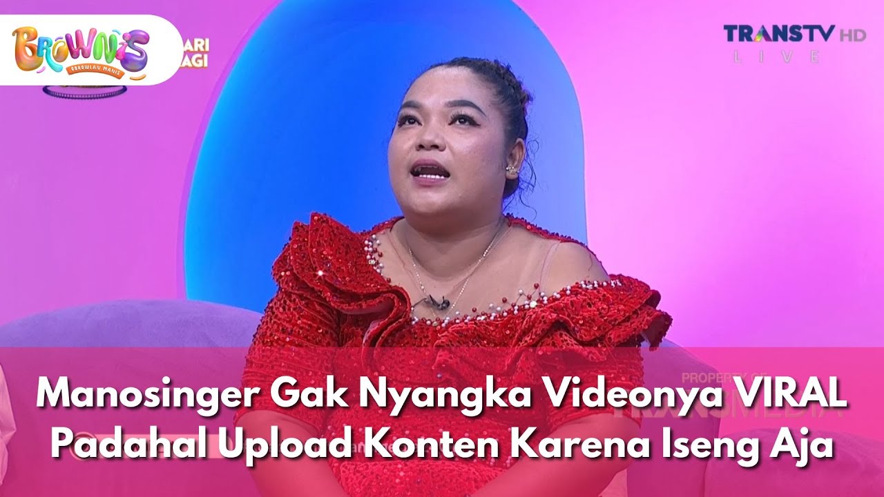 Manosinger Gak Nyangka Videonya VIRAL Padahal Upload Konten Karena Iseng Aja - BROWNIS (12/12/25) P2