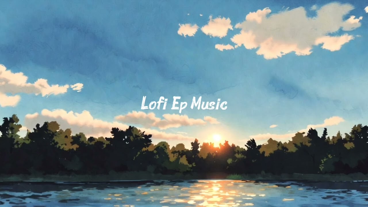 Lofi Ep Music - The Afternoon #lofi 