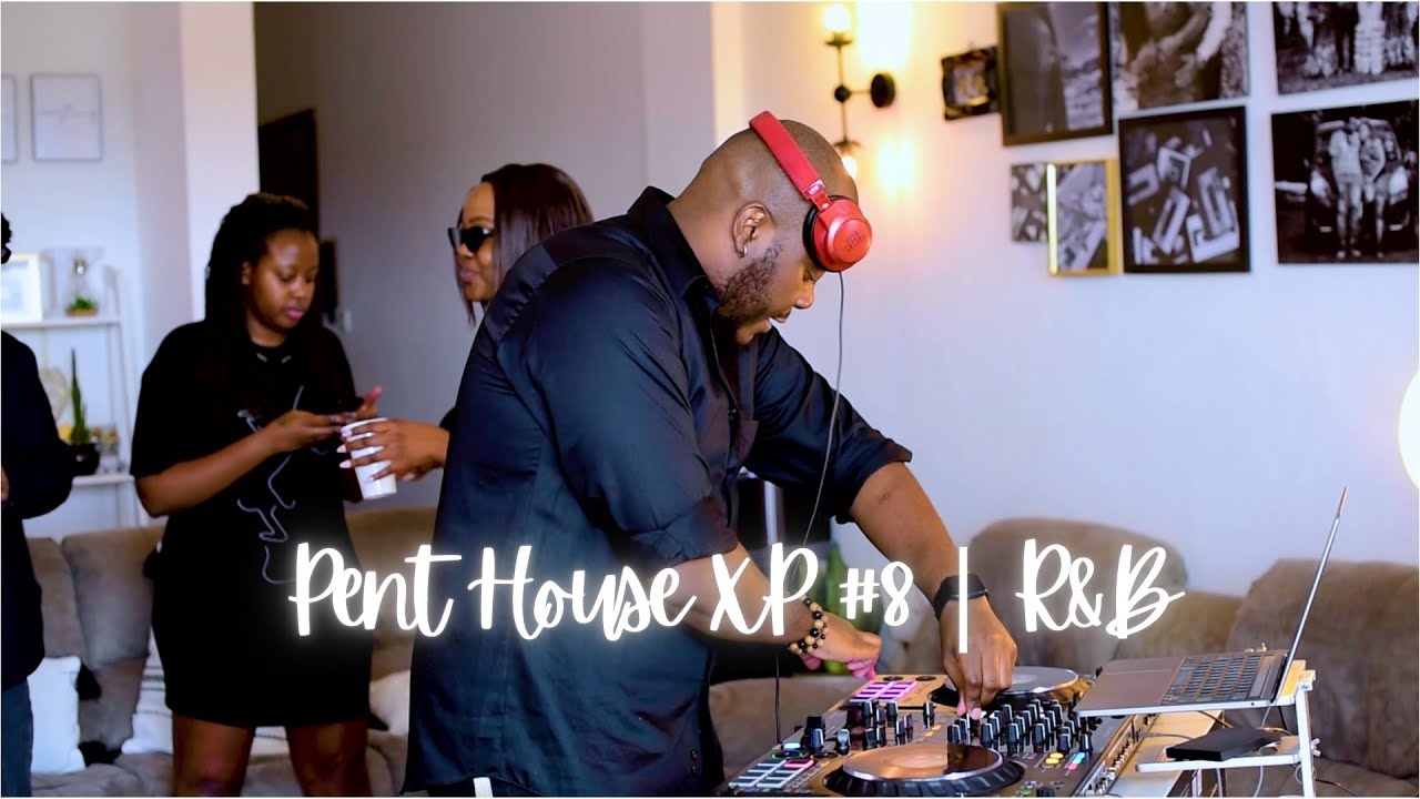 Pent House XP | R&B | DJ Namosky #8