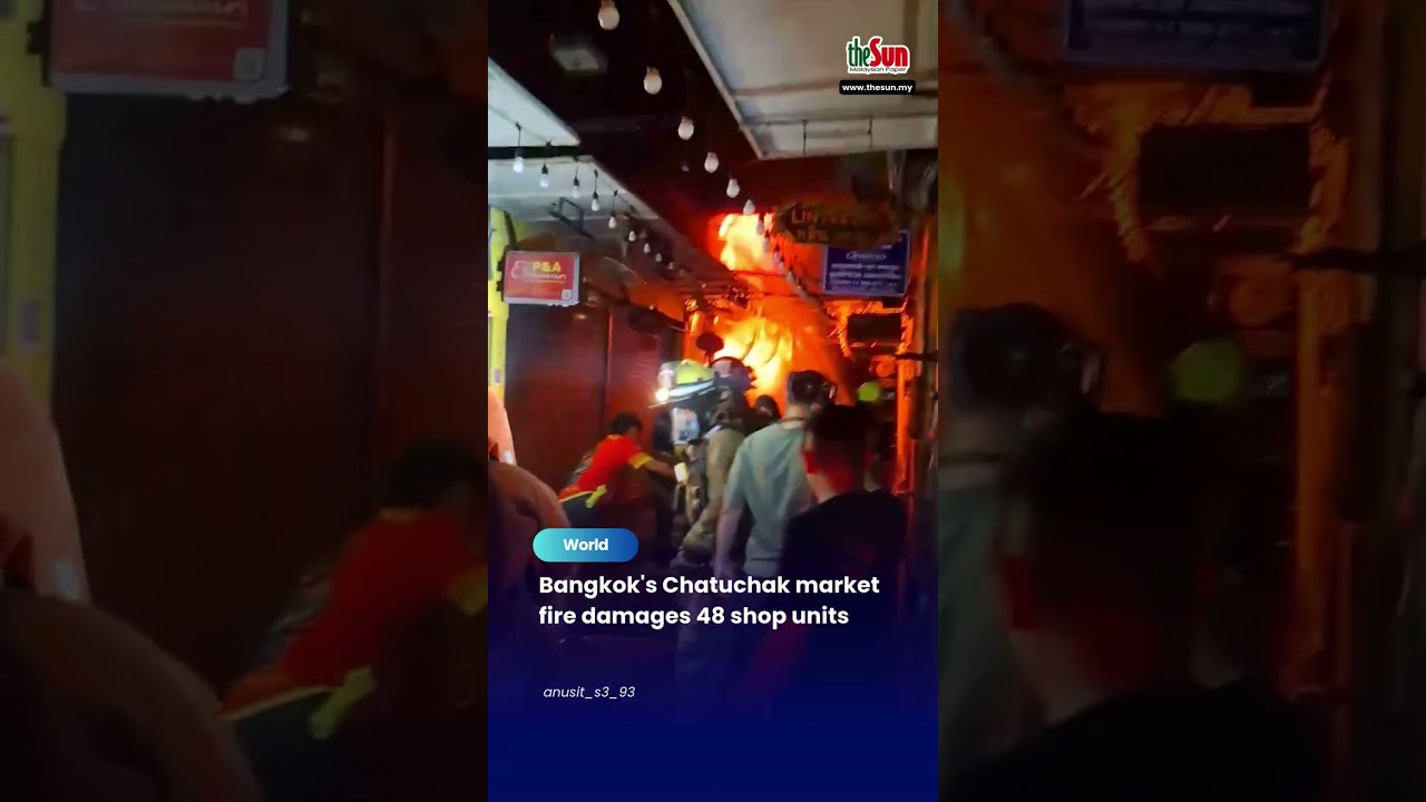 Bangkok's Chatuchak market fire damages 48 shop units