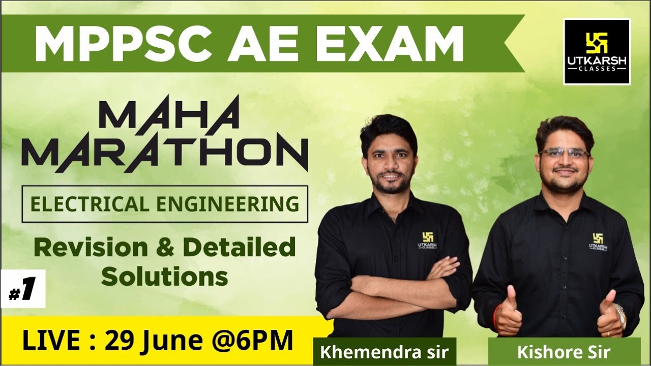 MPPSC AE Exam #1 | Electrical Engineering | Maha Marathon Revision Class | Khemendra Sir/Kishore Sir