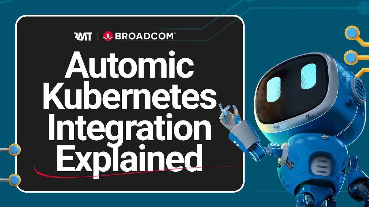 Automic Kubernetes Integration Explained