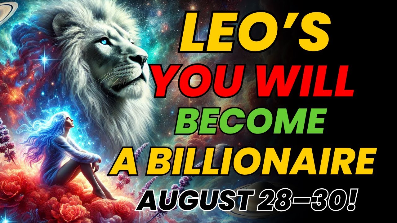 LEO ♌ YOU WILL BECOME A BILLIONAIRE WITH THESE 6 NUMBERS 💸 NOSTRADAMUS SAW IT COMING | AUGUST 28–30