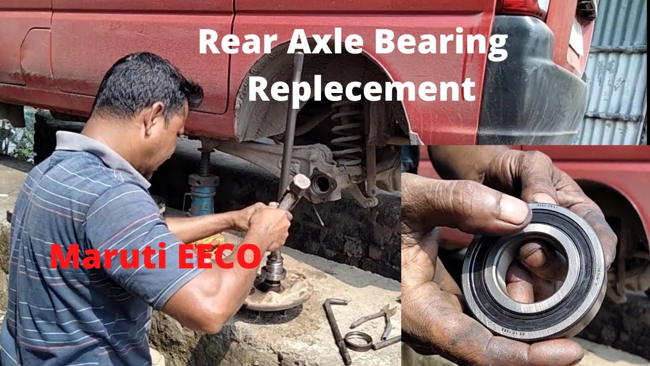 How to Fitting Maruti EECO Rear Axle Bearing | Maruti Suzuki EECO Rear Axle Bearing Replacement