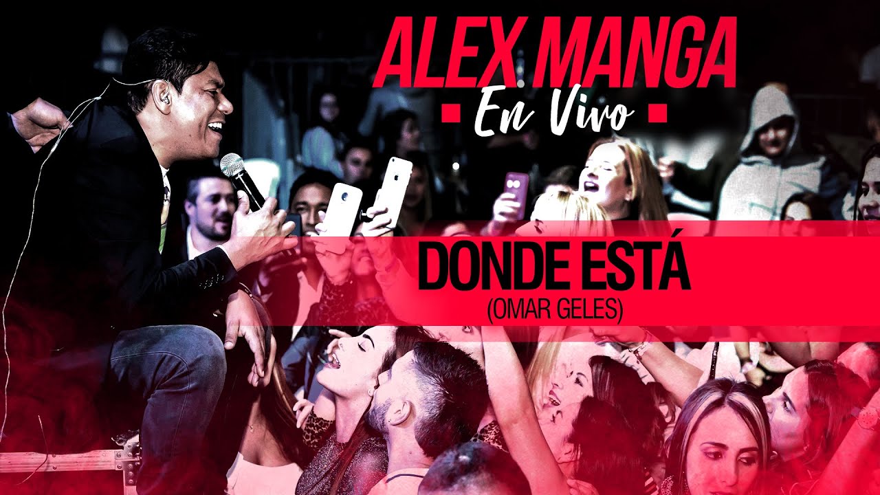 ALEX MANGA - DONDE ESTÁ (AUDIO EN VIVO)
