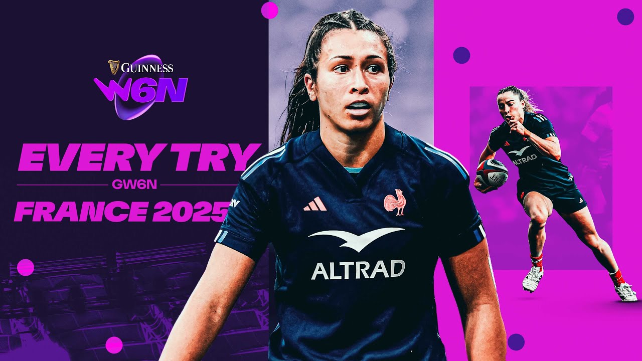 EVERY France Try - Guinness Women's Six Nations 2025!