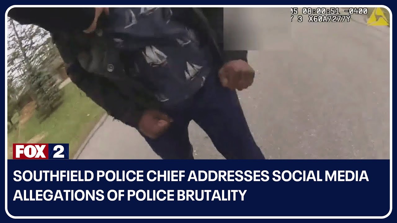 Southfield police chief addresses social media allegations of police brutality