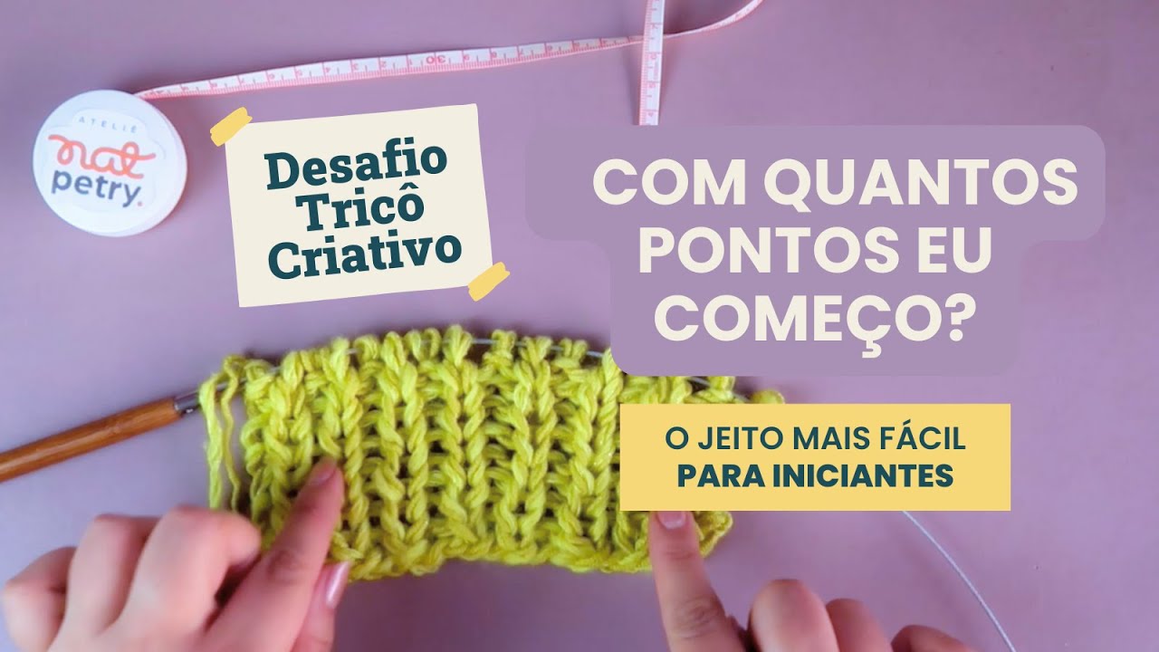 Como Calcular a Quantidade de Pontos para Começar | Guia Tricô Simplificado