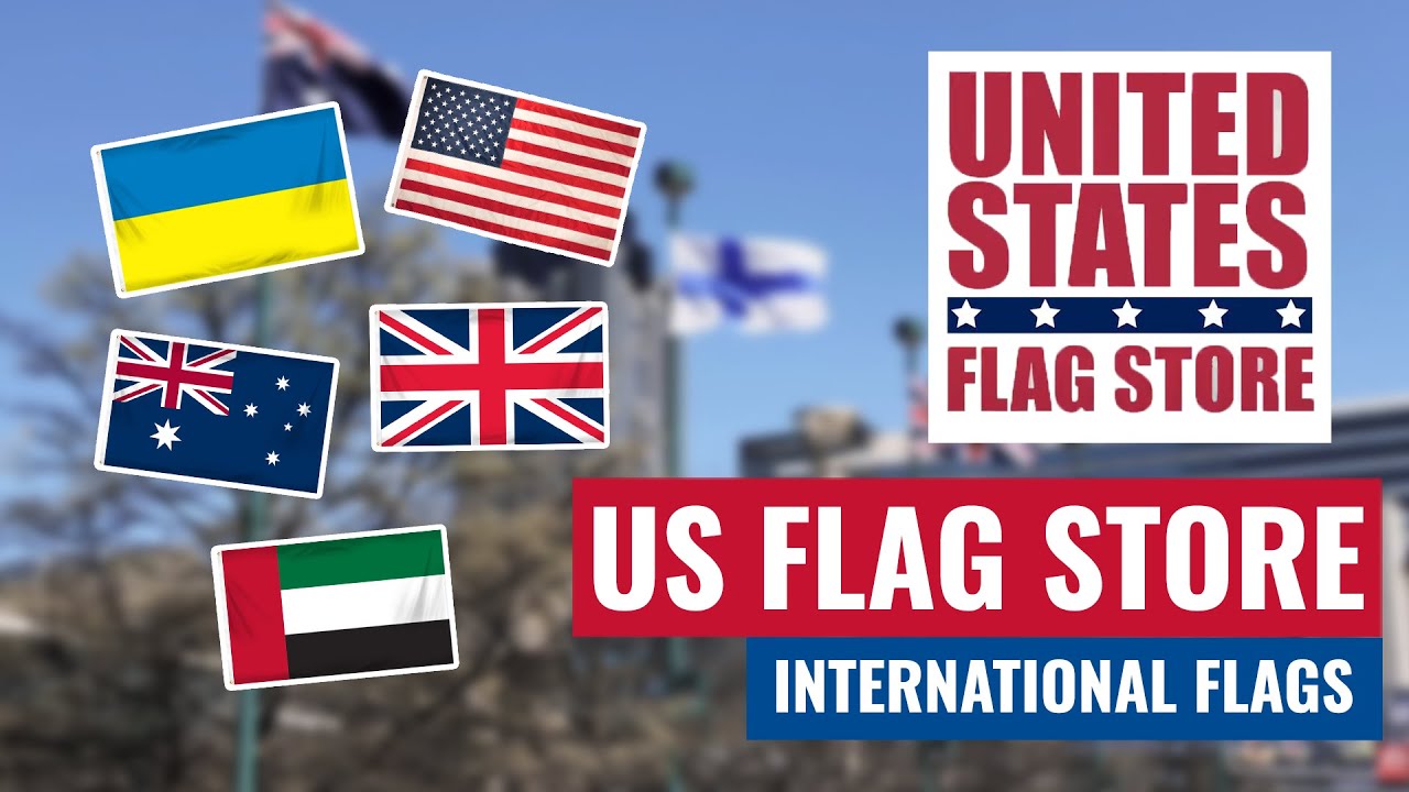 US Flag Store | International Flags