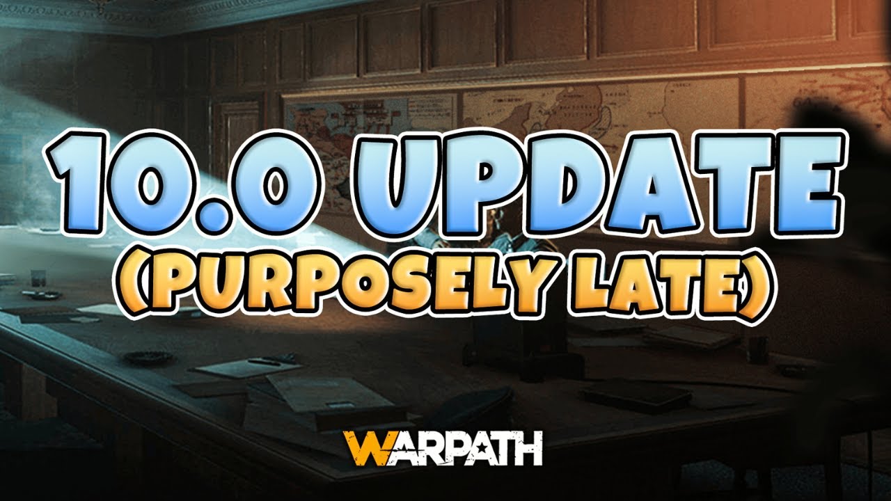 Warpath - 10.0 Update & My Thoughts About It