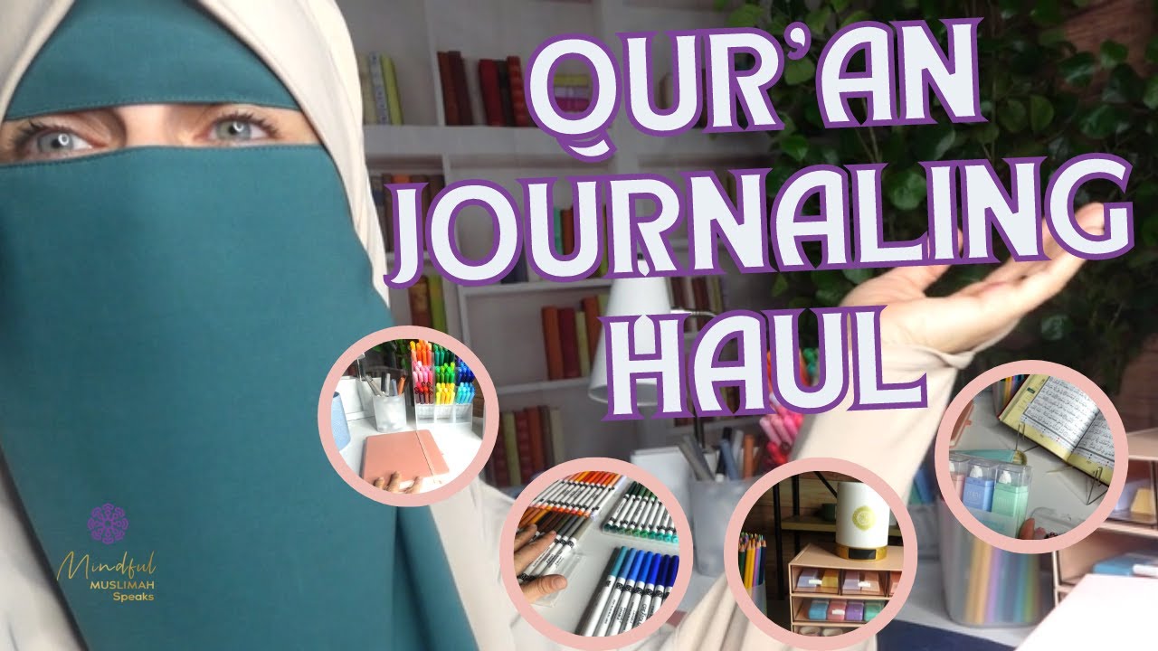 Ramadan Preparation & Qur'an Journaling Haul