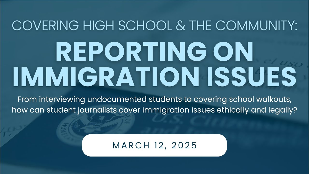 Covering high school and the community: reporting on immigration issues