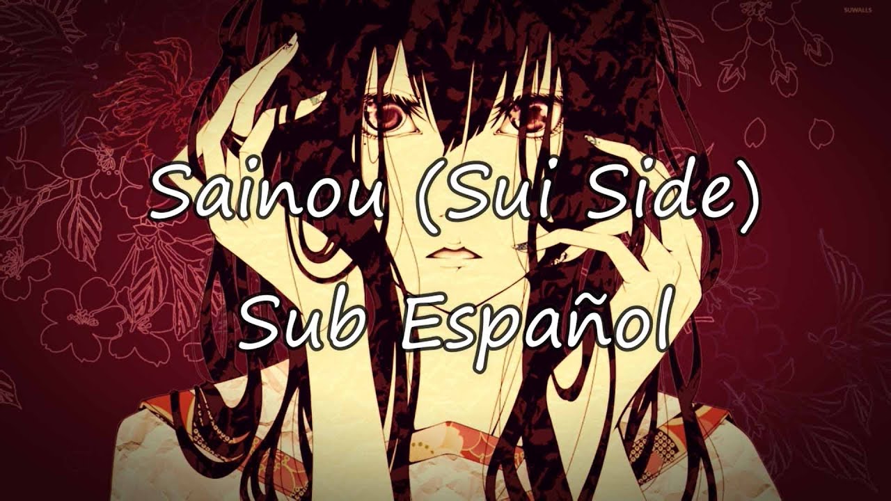 sainou (Sui Side) - TK from Ling Tosite Sigure sub. Espa&ntilde;ol