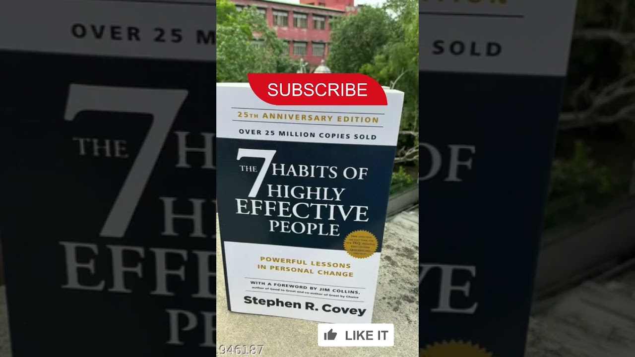 The 7 Habits Highly Effective People 