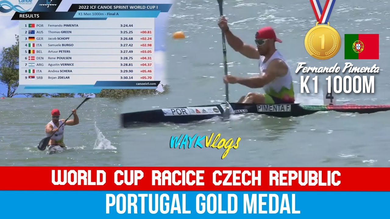 k1 Men 1000m Final A | Fernando Pimenta CHAMPION | World Cup Racice Czech Republic 2022 | WAYkVlogs