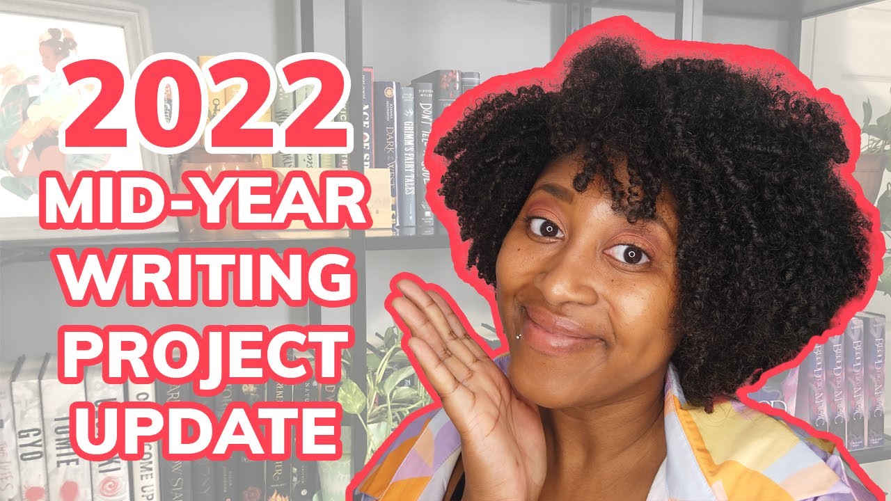 2022 Mid Year Writing Project Update [CC]