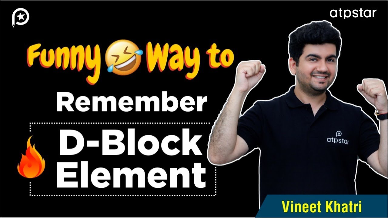 Remember D block Elements with this Funny Trick🤣| IIT JEE | NEET | Vineet Khatri | ATP STAR